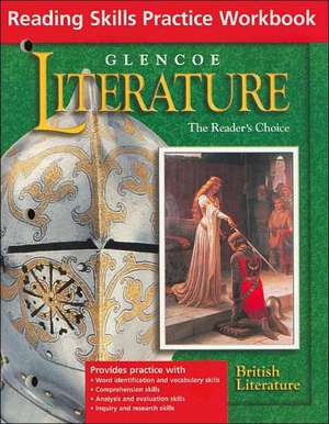 Glencoe Literature Reading Skills Practice Workbook: British Literature de McGraw-Hill Education