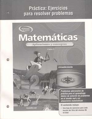 Matematicas Practica: Aplicaciones y Conceptos, Curso 3 de McGraw-Hill Education