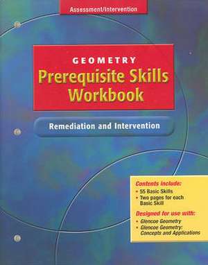 Geometry, Prerequisite Skills Workbook: Remediation and Intervention de McGraw-Hill Education