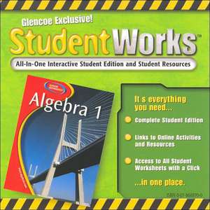 Glencoe Algebra 1, Studentworks de McGraw-Hill Education