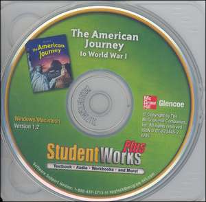 The American Journey to World War 1, Studentworks Plus! de McGraw-Hill Education