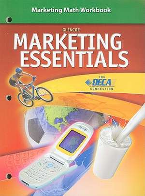 Marketing Essentials Marketing Math Workbook de Lois Schneider Farese