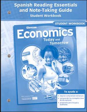 Economics: Today and Tomorrow, Spanish Reading Essentials and Study Guide de McGraw-Hill Education