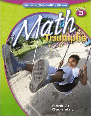 Math Triumphs, Grade 3 Book 3: Geometry de McGraw-Hill Education