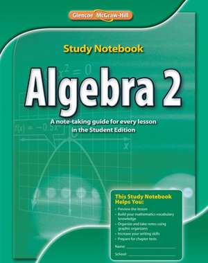 Algebra 2, Study Notebook de McGraw-Hill