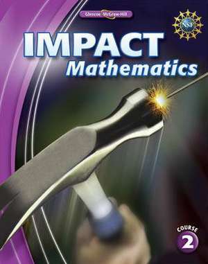 Impact Mathematics, Course 2, Spanish Investigation Notebook and Reflection Journal: Math Handbook, Book 2 de McGraw-Hill Education