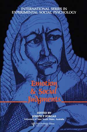 Emotion and Social Judgements de Joseph P. Forgas