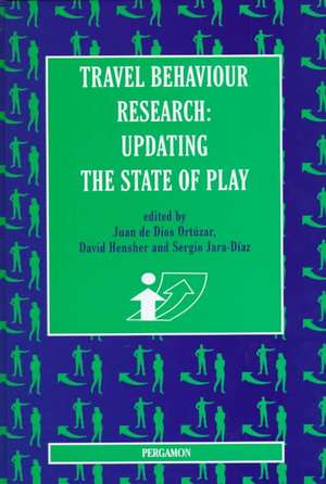 Travel Behaviour Research – Updating the State of Play de Juan De Dios Ortuzar