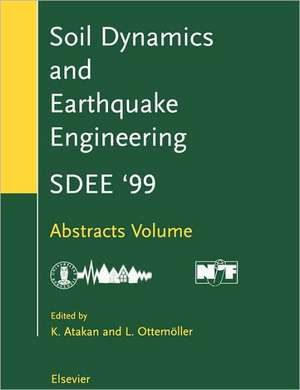 Soil Dynamics and Earthquake Engineering (SDEE): Proceedings of the Ninth International Conference de K. Atakan