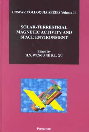 Solar-Terrestrial Magnetic Activity and Space Environment de Hwang