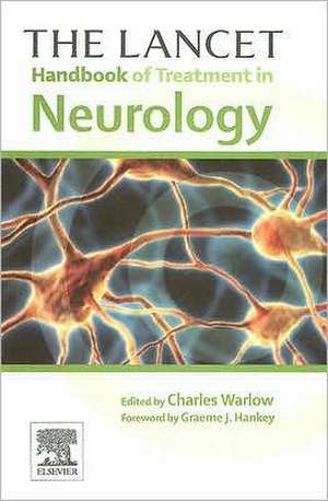 The Lancet Handbook of Treatment in Neurology de Charles P. Warlow