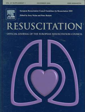 Resuscitation: The European Resuscitation Council Guidelines for Resuscitation 2005 de Jerry P Nolan