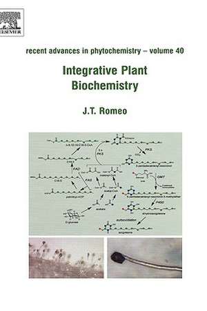 Integrative Plant Biochemistry de John Romeo