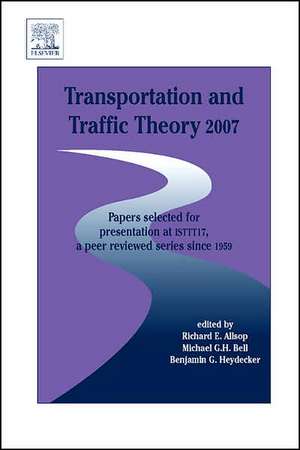 Transportation and Traffic Theory – Papers Selected for Presentation at 17th International Symposium on Transportation and Traffic Theory, a de Michael G. H. Bell