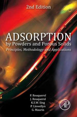 Adsorption by Powders and Porous Solids: Principles, Methodology and Applications de Jean Rouquerol