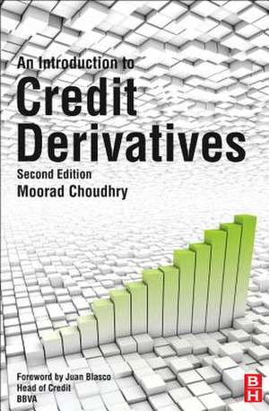 An Introduction to Credit Derivatives de Moorad Choudhry