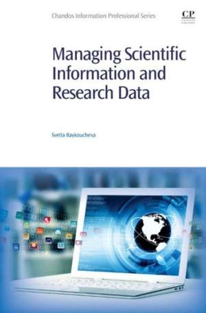 Managing Scientific Information and Research Data de Svetla Baykoucheva