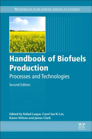 Handbook of Biofuels Production de Rafael Luque