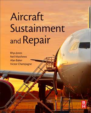 Aircraft Sustainment and Repair de Rhys Jones