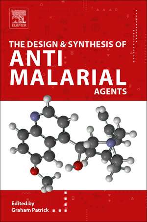 Antimalarial Agents: Design and Mechanism of Action de Graham L. Patrick