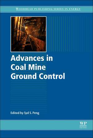 Advances in Coal Mine Ground Control de Syd S. Peng