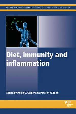 Diet, Immunity and Inflammation de Philip C Calder