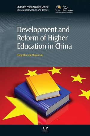 Development and Reform of Higher Education in China de Hong Zhen Zhu