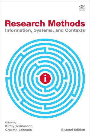 Research Methods: Information, Systems, and Contexts de Kirsty Williamson