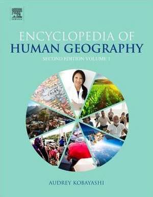 International Encyclopedia of Human Geography de Audrey Kobayashi