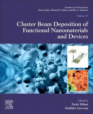 Cluster Beam Deposition of Functional Nanomaterials and Devices de Paolo Milani