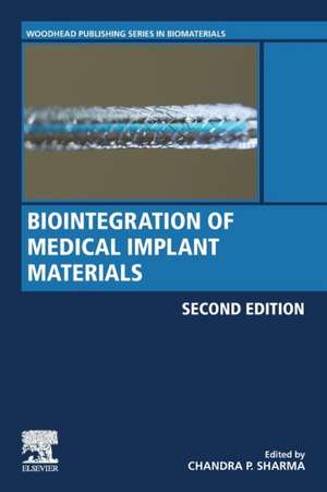 Biointegration of Medical Implant Materials de Chandra P. Sharma