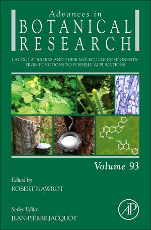 Latex, Laticifers and Their Molecular Components: From Functions to Possible Applications de Robert Nawrot