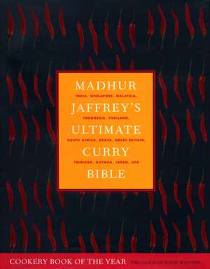 Madhur Jaffrey's Ultimate Curry Bible de Madhur Jaffrey