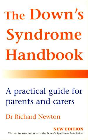 The Down's Syndrome Handbook de Richard Newton