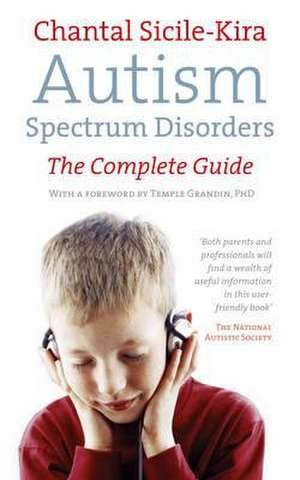 AUTISM SPECTRUM DISORDERS de Chantal Sicile-Kira