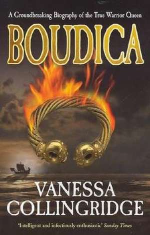 Boudica de Vanessa Collingridge