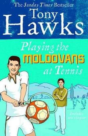 Playing the Moldovans at Tennis de Tony Hawks