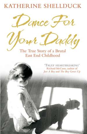 Dance for your Daddy de Katherine (Author) Shellduck