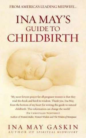 Ina May's Guide to Childbirth de Ina May Gaskin