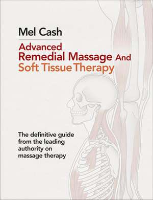 Advanced Remedial Massage de Mel Cash