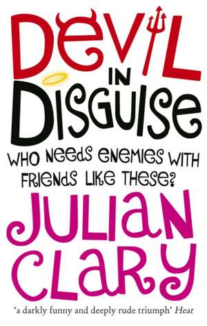 Devil in Disguise de Julian Clary