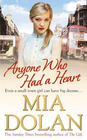 Anyone Who Had a Heart de Mia Dolan