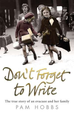 Don't Forget to Write de Pam Hobbs