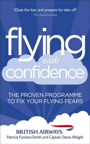 Flying with Confidence de Patricia Furness-Smith