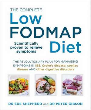 Complete Low-FODMAP Diet de Peter Gibson