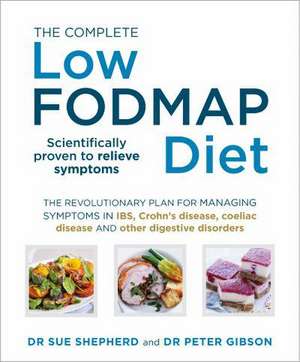 The Complete Low-FODMAP Diet de Peter Gibson