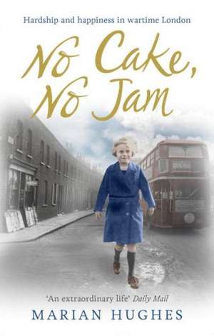 No Cake, No Jam de Marian Hughes