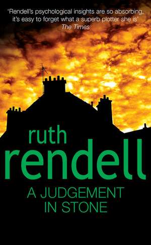 A Judgement in Stone de Ruth Rendell