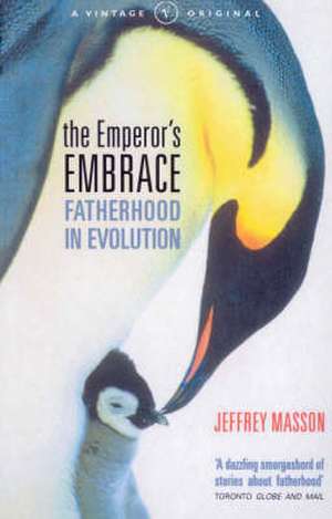 Emperor's Embrace de Jeffrey Masson