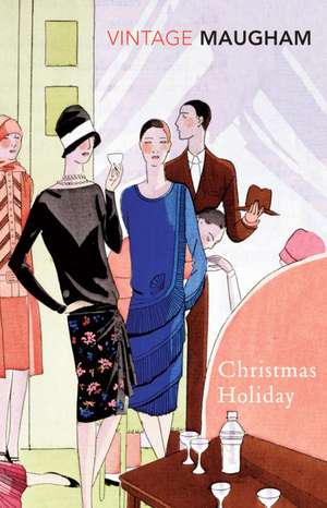 Christmas Holiday de W. Somerset Maugham